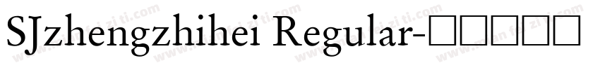 SJzhengzhihei Regular字体转换
